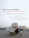 The Corpse Walker: Real Life Stories